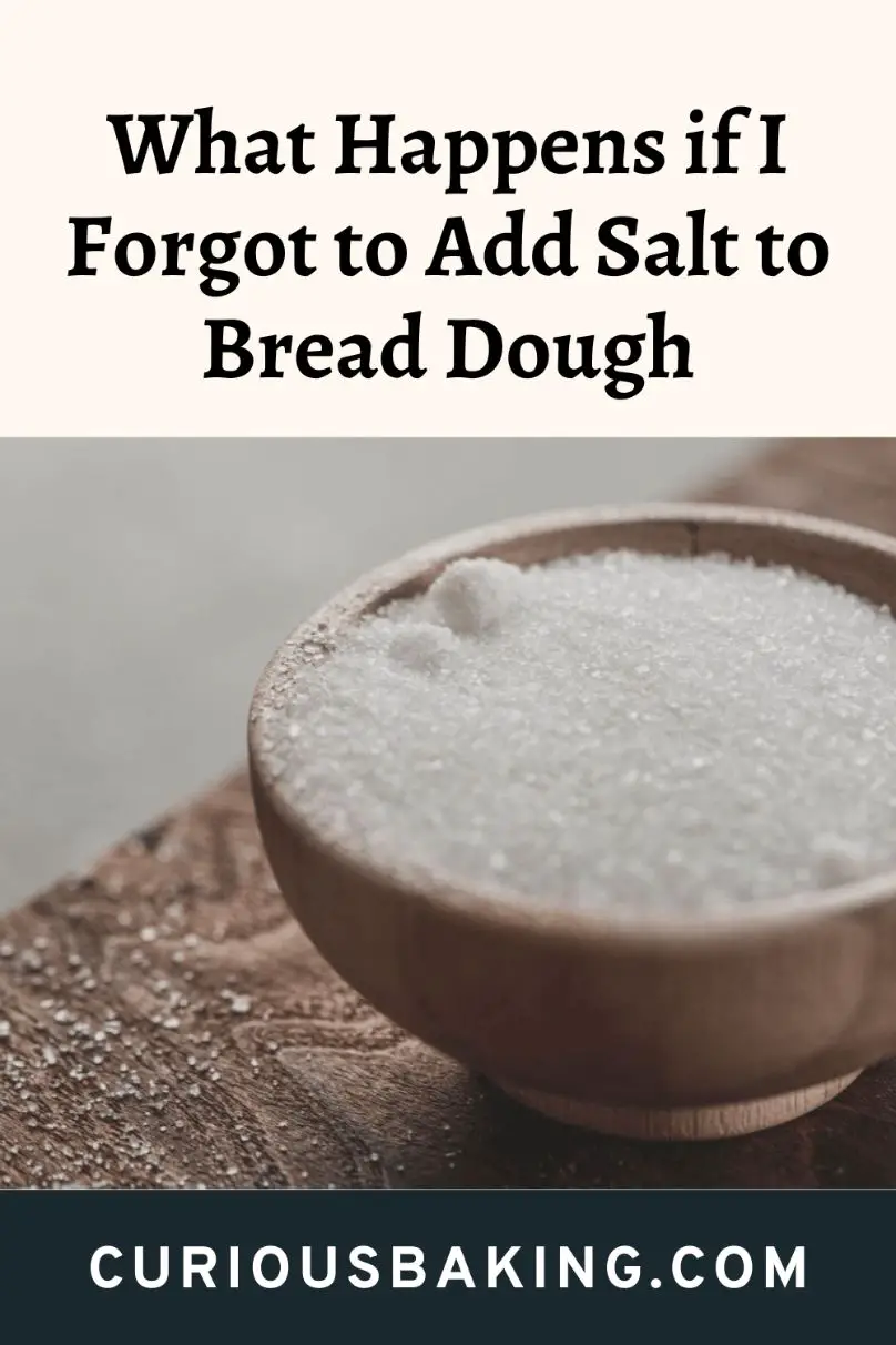 What if I forgot to add salt to my bread dough?